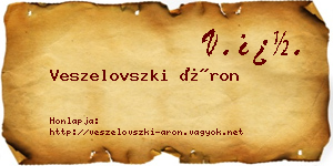 Veszelovszki Áron névjegykártya